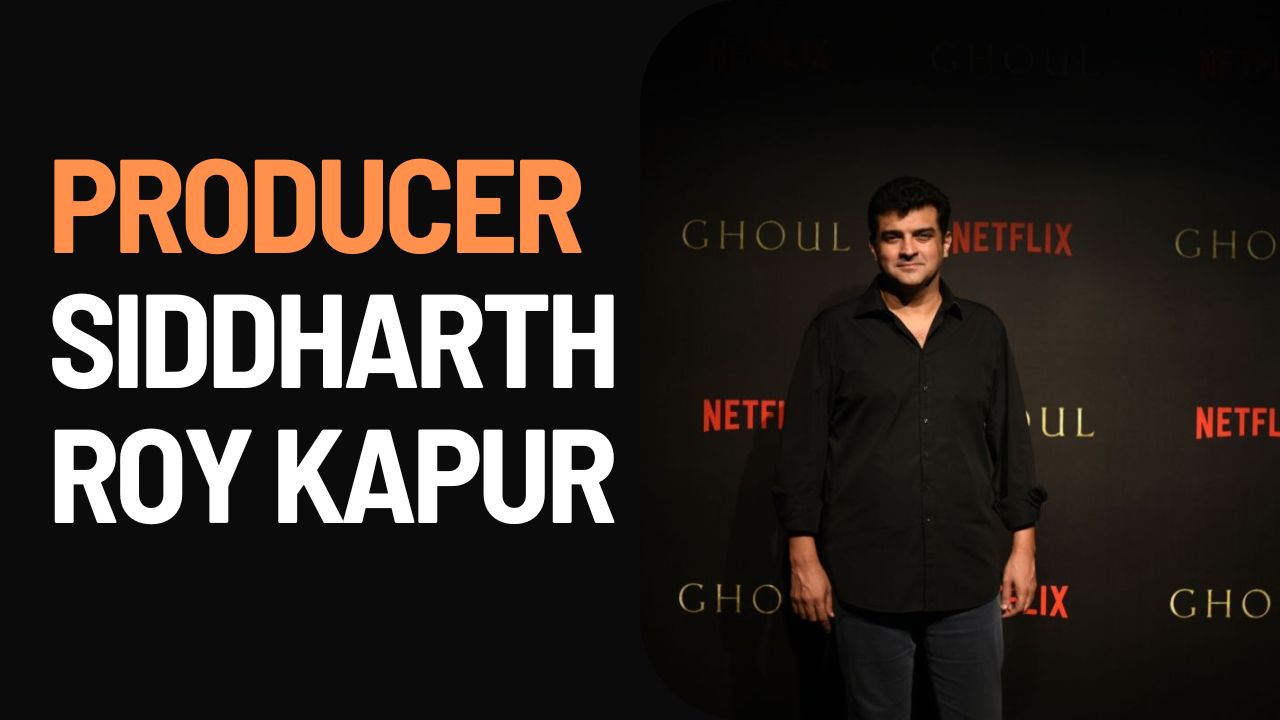 Producer Siddharth Roy Kapur